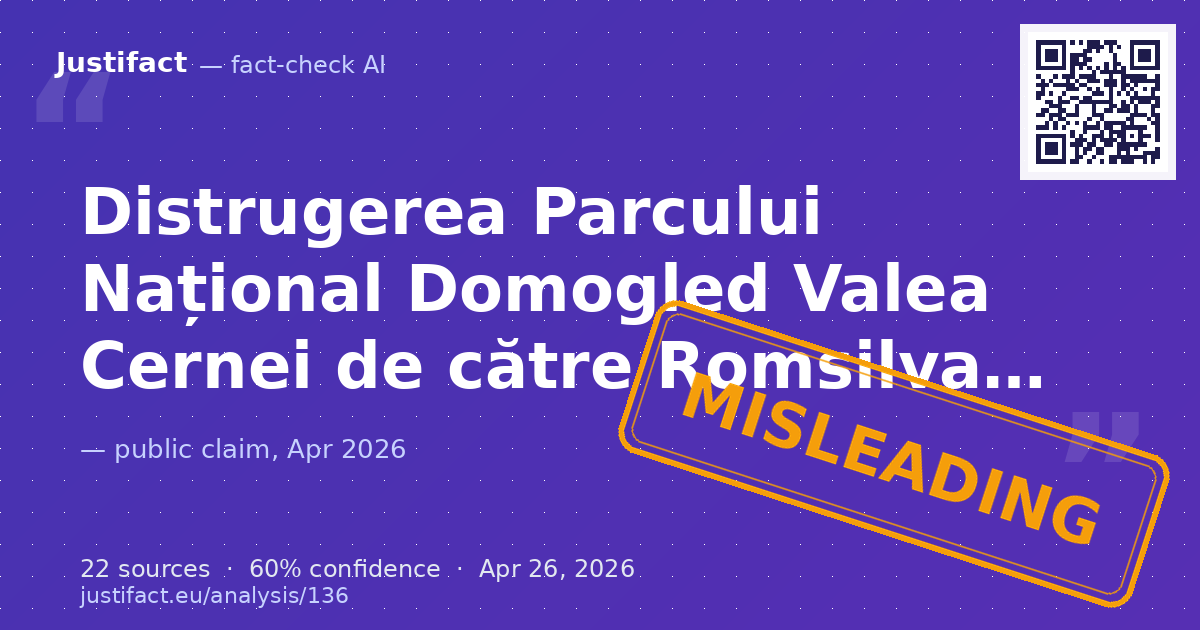 Afirmațiile despre distrugerea Parcului Național Domogled-Valea Cernei de către Romsilva și despre un pres… — rated ÎNȘELĂTOR