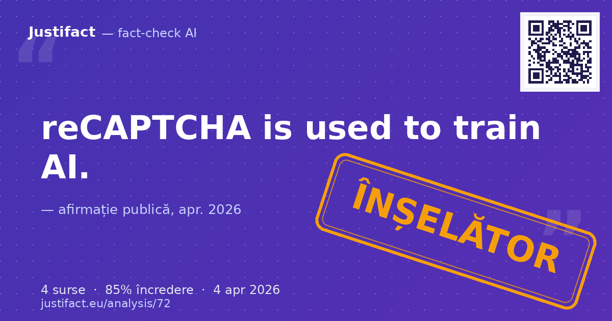 The content asks if reCAPTCHA is used to train AI. — verdict ÎNȘELĂTOR