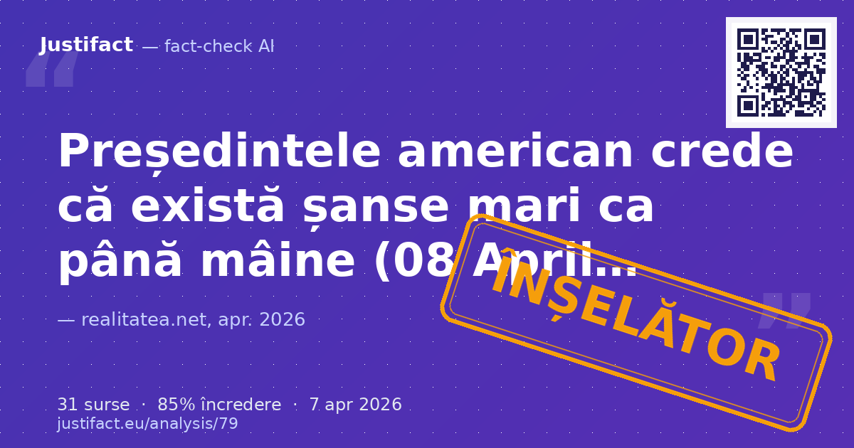Textul analizează declarațiile președintelui american Donald Trump privind un posibil acord cu Iranul, a… — verdict ÎNȘELĂTOR